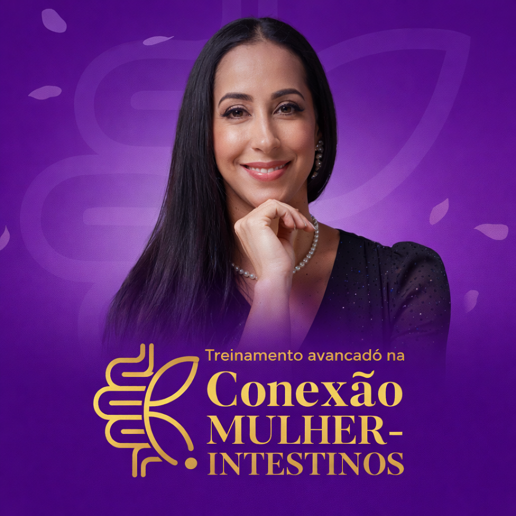 Treinamento Avançado na Conexão Mulher–Intestinos